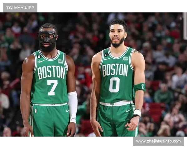 老马丁称塔图姆复出恐破坏绿军化学反应，杰伦·布朗担纲核心